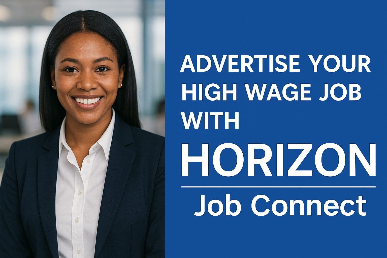 Advertise Your High-Wage Job with Horizon Job Connect: