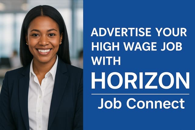 Advertise Your High-Wage Job with Horizon Job Connect: