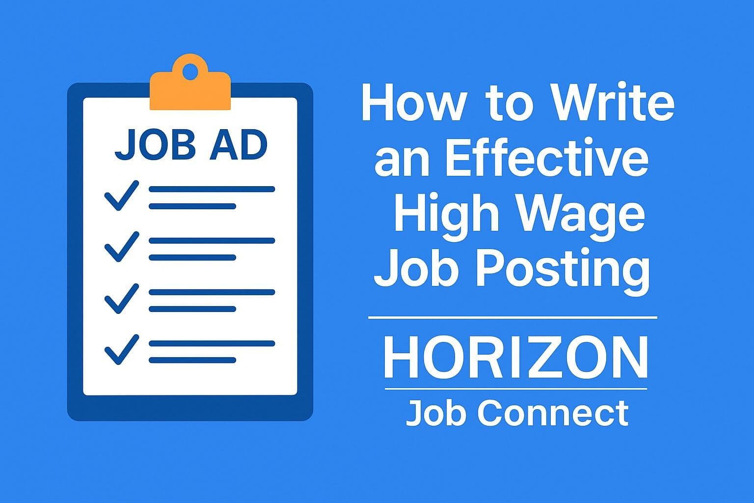 How to Write an Effective High Wage Job Posting (Job Bank-Compliant) in Canada: